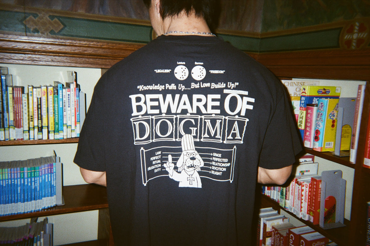 'BEWARE OF DOGMA' TEE