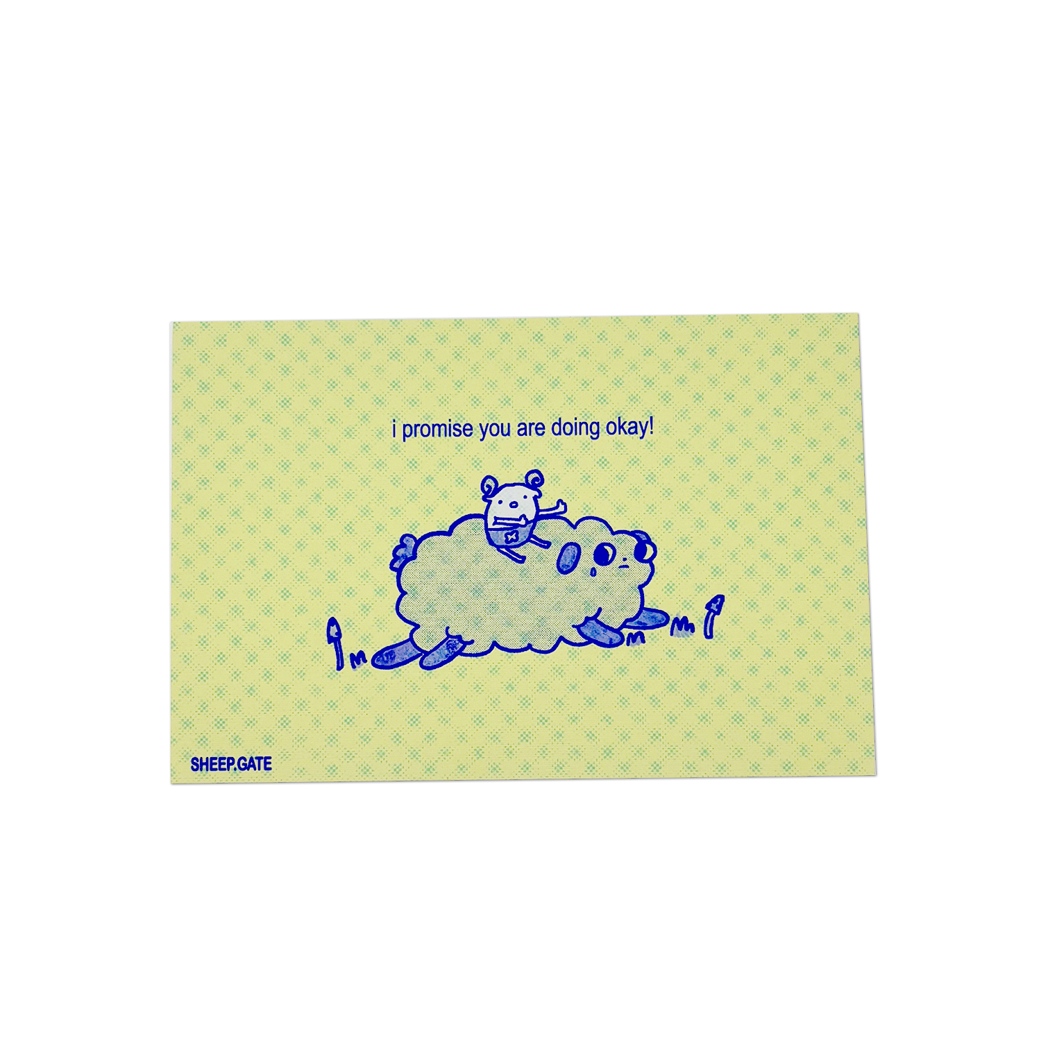 I PROMSE YOU ARE DOING OKAY! | POSTCARD
