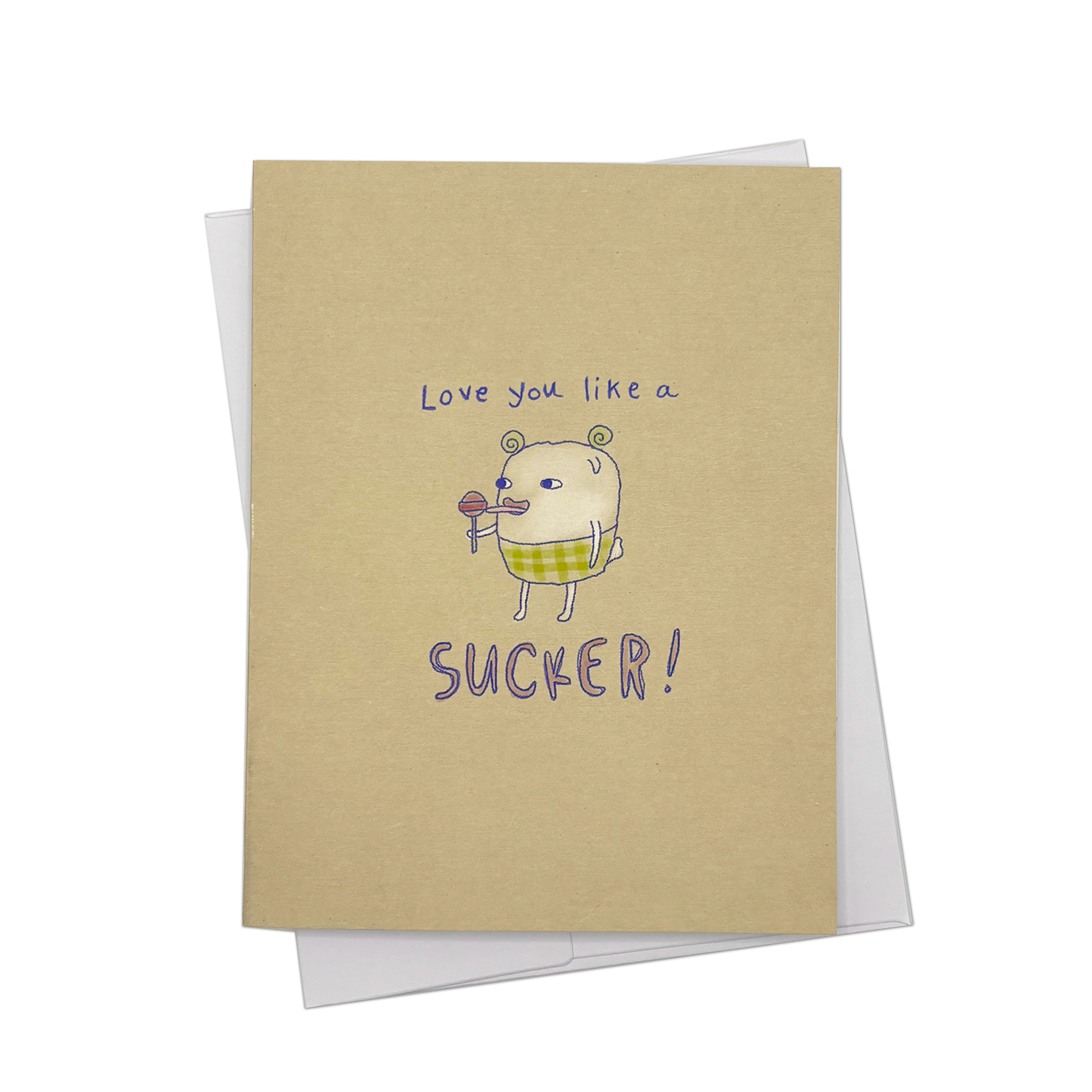 LOVE YOU LIKE A SUCKER | ROMANTIC GREETING CARD