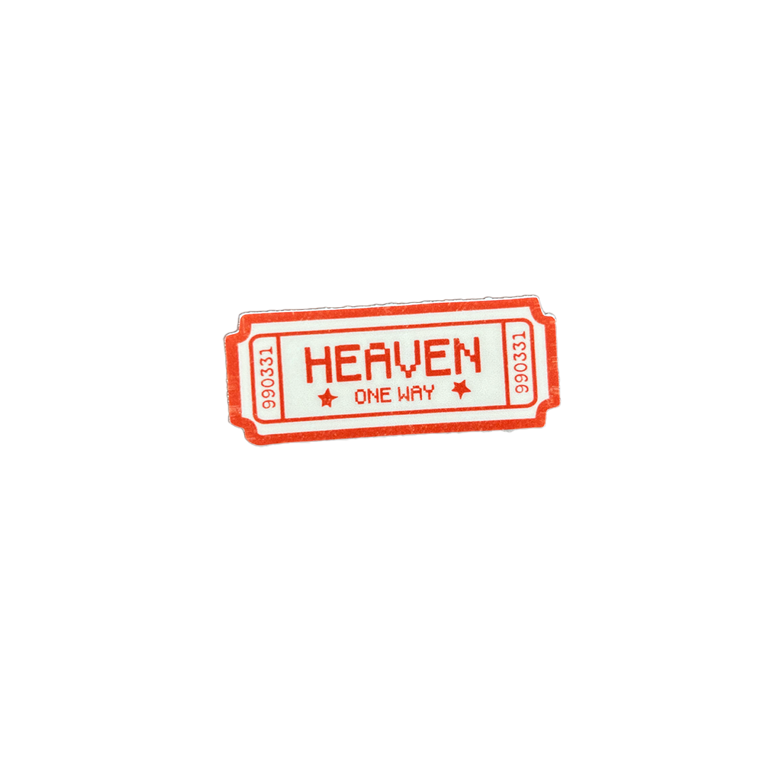 TICKET TO HEAVEN | VINYL STICKER